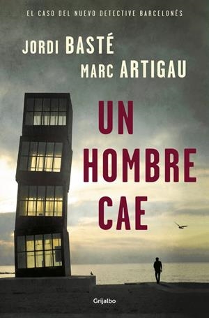 HOMBRE CAE, UN | 9788425355967 | BASTE, JORDI - ARTIGAU, MARC