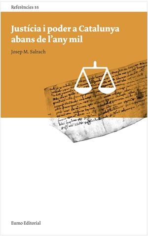 JUSTICIA I PODER A CATALUNYA ABANS DE L'ANY MIL | 9788497664752 | SALRACH, JOSEP M.