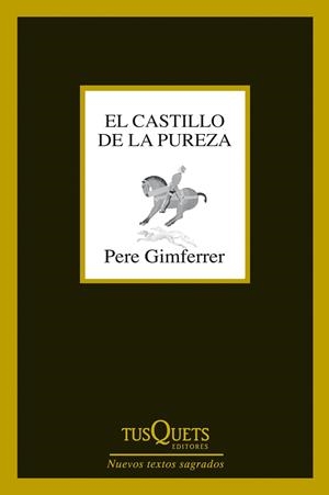 CASTILLO DE LA PUREZA, EL (BILINGUE) | 9788483839737 | GIMFERRER, PERE