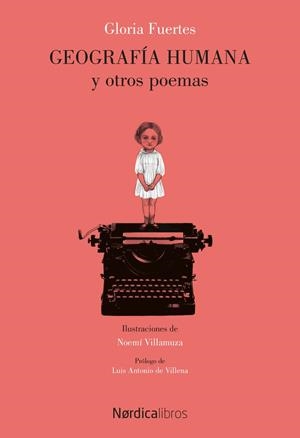 GEOGRAFIA HUMANA Y OTROS POEMAS | 9788416830527 | FUERTES, GLORIA