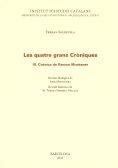 QUATRE GRANS CRONIQUES, LES. VOL. III: CRONICA DE RAMON MUN | 9788499650357 | SOLDEVILA, FERRAN