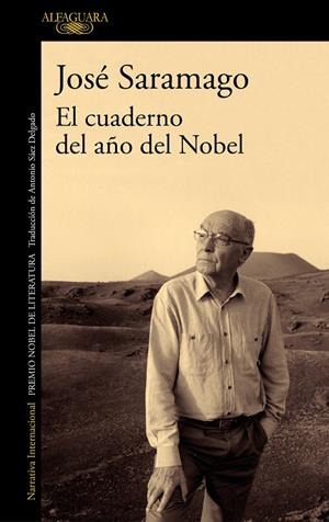 CUADERNO DEL AÑO DEL NOBEL, EL | 9788420434599 | SARAMAGO, JOSE
