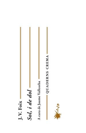 SOL, I DE DOL | 9788477275213 | FOIX, J.V.