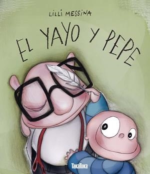 YAYO Y PEPE, EL | 9788416003365 | MESSINA, LILLI