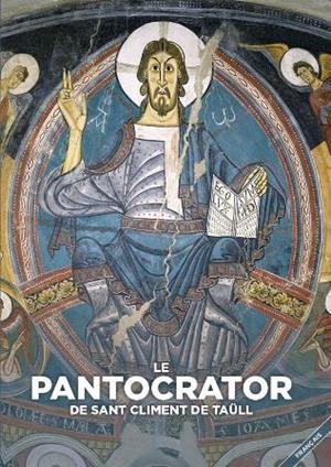 PANTOCRATOR DE SANT CLIMENT DE TAULL, LE (FRAN) | 9788484098690 | AAVV