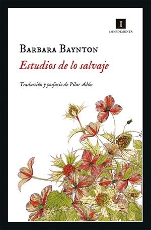 ESTUDIOS DE LO SALVAJE | 9788417115937 | BAYTON, BARBARA