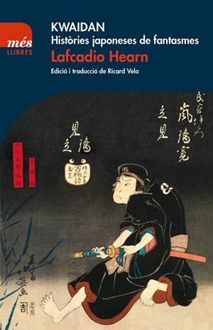 KWAIDAN. HISTORIES JAPONESES DE FANTASMES | 9788417353063 | HEARN, LAFCADIO