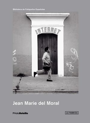 JEAN MARIE DEL MORAL (PHOTOBOLSILLO 2018) | 9788417048785 | DEL MORAL, JEAN MARIE