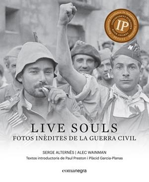 LIVE SOULS. FOTOS INEDITES DE LA GUERRA CIVIL | 9788416605316 | ALTERNES, SERGE; WAINMAN, ALEC