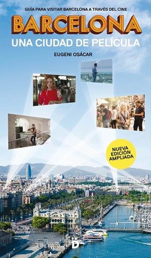BARCELONA, UNA CIUDAD DE PELICULA | 9788494884948 | OSACAR, EUGENI