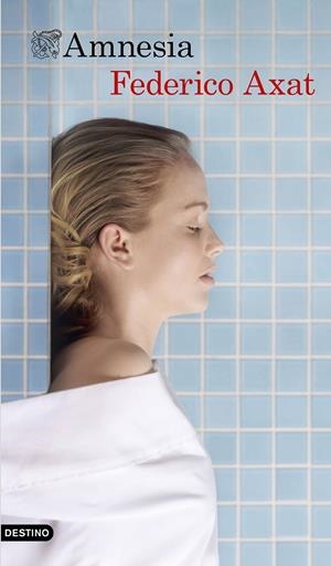 AMNESIA (ESP) | 9788423354306 | AXAT, FEDERICO