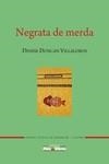NEGRATA DE MERDA | 9788409058334 | DUNCAN VILLALOBOS, DENISE