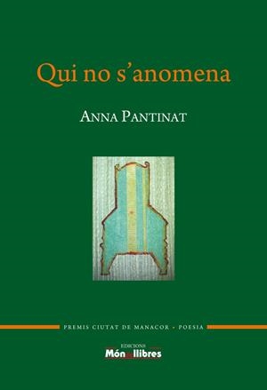 QUI NO S'ANOMENA | 9788409058341 | PANTINAT, ANNA