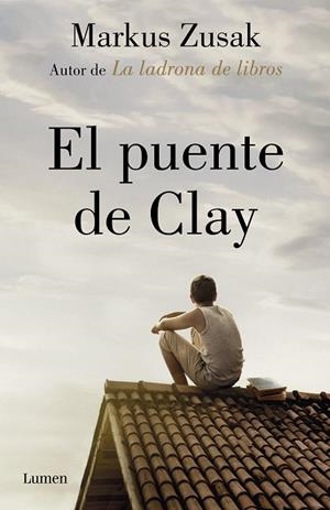 PUENTE DE CLAY, EL | 9788426405906 | ZUSAK, MARKUS