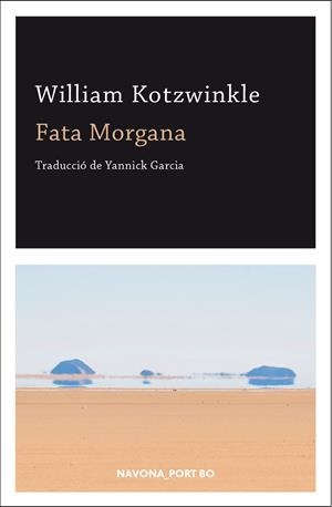 FATA MORGANA (CAT) | 9788417181543 | KOTZWINKLE, WILLIAM