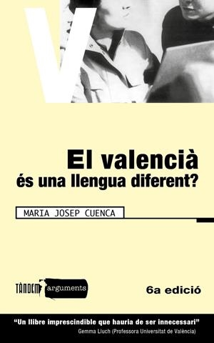VALENCIÀ ÉS UNA LLENGUA DIFERENT, EL | 9788481314526 | CUENCA, MARIA JOSEP