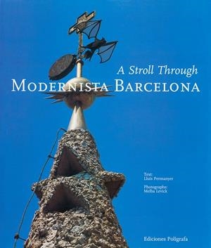 A STROLL THROUGH MODERNISTA BARCELONA | 9788434308794 | PERMANYER, LLUIS