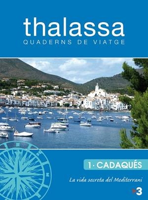 DVD THALASSA, QUADERNS DE VIATGE: CADAQUES | 9788461617678 | SECORUN PORTOLA, PEDRO