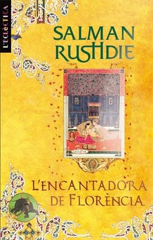 ENCANTADORA DE FLORENCIA, L' | 9788498244106 | RUSHDIE, SALMAN