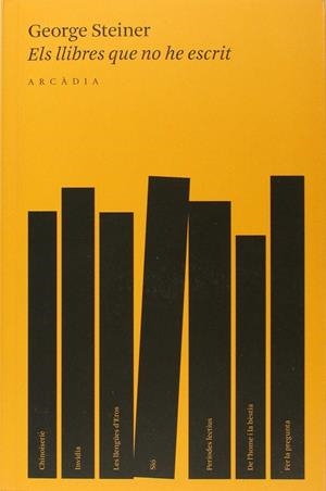 LLIBRES QUE NO HE ESCRIT, ELS | 9788493534523 | STEINER, GEORGE (1929- )