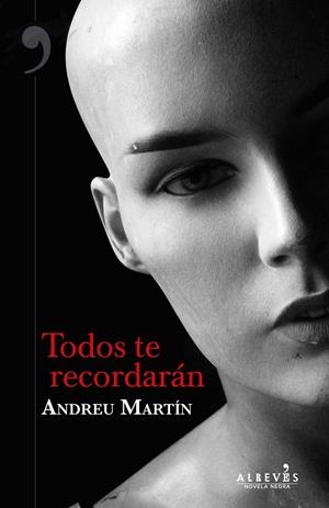TODOS TE RECORDARAN | 9788417077914 | MARTIN, ANDREU