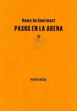 PASOS EN LA ARENA | 9788493474683 | GOURMONT, REMY DE