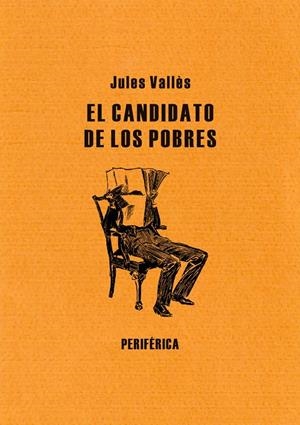 CANDIDATO DE LOS POBRES, EL | 9788492865383 | VALLES, JULES