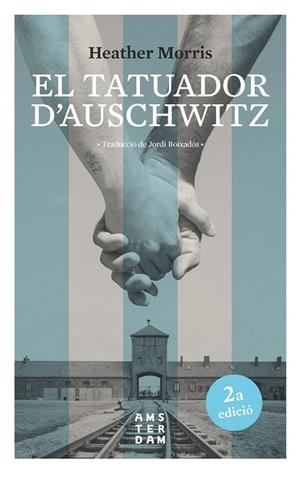 TATUADOR D'AUSCHWITZ, EL (CAT) | 9788416743742 | MORRIS, HEATHER