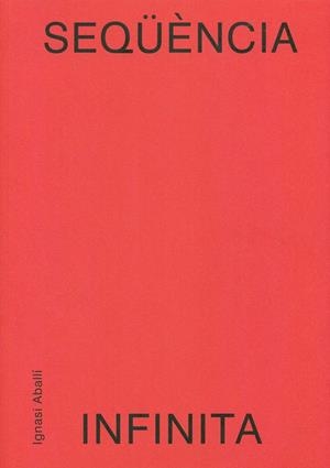 SEQUENCIA INFINITA (CAT) | 9788416411153 | ABALLI, IGNASI