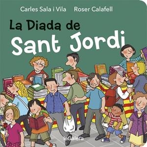 DIADA DE SANT JORDI, LA | 9788424664510 | SALA I VILA, CARLES; CALAFELL, ROSER