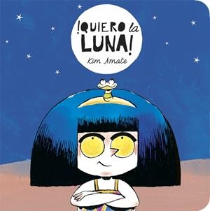 ¡QUIERO LA LUNA! | 9788424664121 | AMATE, KIM