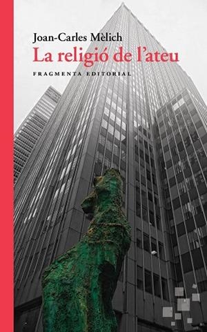 RELIGIO DE L'ATEU, LA | 9788417796037 | MELICH, JOAN-CARLES