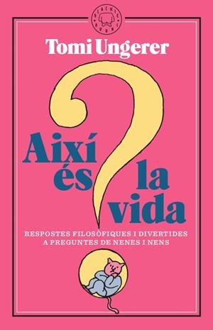 AIXI ES LA VIDA | 9788417552312 | UNGERER, TOMI