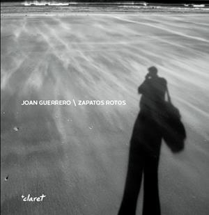ZAPATOS ROTOS | 9788491362012 | GUERRERO, JOAN