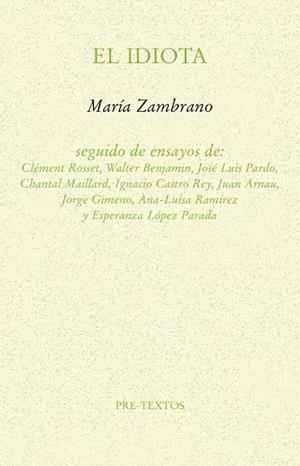 IDIOTA, EL | 9788417830144 | ZAMBRANO, MARIA