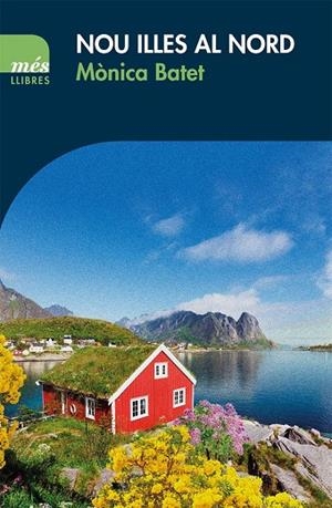 NOU ILLES AL NORD | 9788417353117 | BATET, MONICA