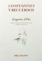 CONFESIONES Y RECUERDOS (EUGENI D'ORS) | 9788481913422 | ORS, EUGENI D'