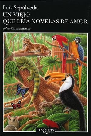 UN VIEJO QUE LEIA NOVELAS DE AMOR | 9788472236554 | SEPULVEDA, LUIS