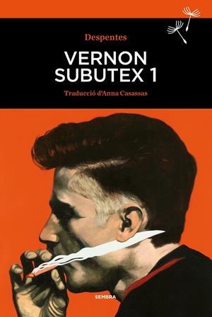 VERNON SUBUTEX 1 (CAT) | 9788416698332 | DESPENTES, VIRGINIE