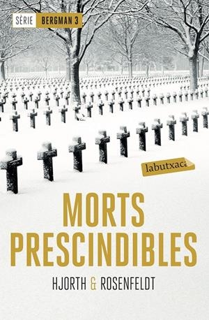 MORTS PRESCINDIBLES | 9788417031442 | HJORTH, MICHAEL; ROSENFELDT, HANS