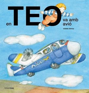TEO VA AMB AVIO, EN | 9788491378150 | DENOU, VIOLETA