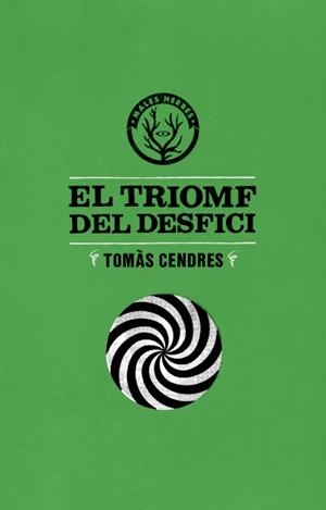 TRIOMF DELS DESFICI, EL | 9788494188879 | CENDRES, TOMAS