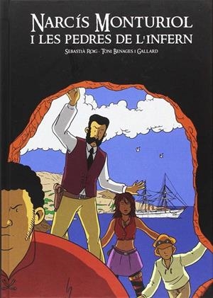 NARCIS MONTURIOL I LES PEDRES DE L'INFERN | 9788494725869 | BENAGES GALLARD, TONI 