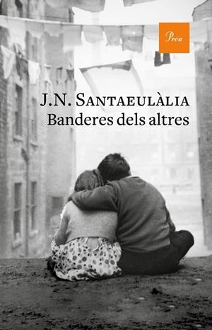 BANDERES DELS ALTRES | 9788475887760 | SANTAEULALIA, J. N.