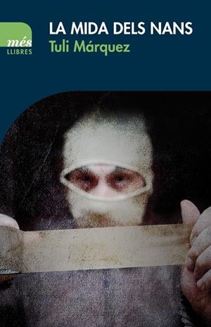 MIDA DELS NANS, LA  | 9788417353162 | MARQUEZ, TULI