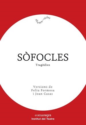 SOFOCLES. TRAGÈDIES | 9788418022005 | SOFOCLES