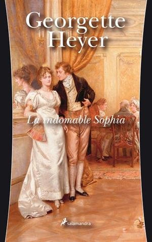 INDOMABLE SOPHIA, LA | 9788498380965 | HEYER, GEORGETTE