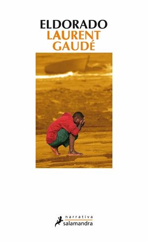 ELDORADO | 9788498381238 | GAUDE, LAURENT