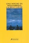 NOCHE EN MOZAMBIQUE, UNA | 9788498382945 | GAUDE, LAURENT