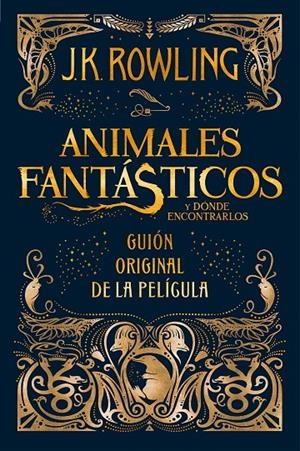 ANIMALES FANTASTICOS Y DONDE ENCONTRARLOS | 9788498387902 | ROWLING, J.K
